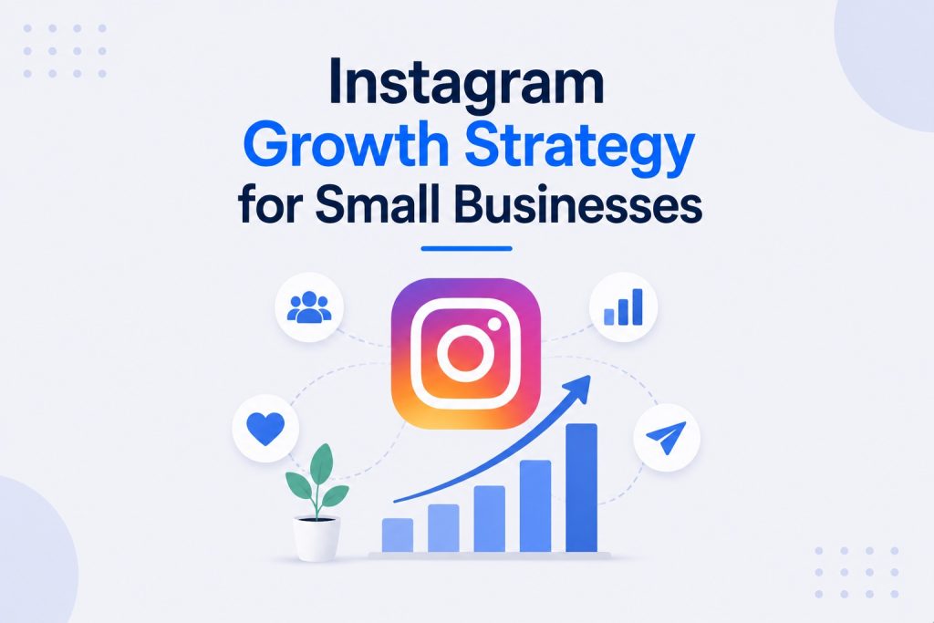 Instagram Growth Strategy for Small Businesses: How to Actually Gain Followers? | Socioapt